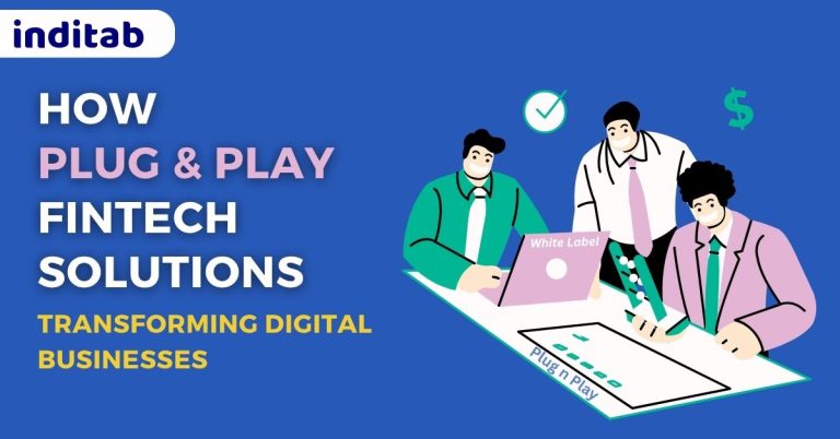 How Plug & Play Fintech Solutions Are Transforming Digital Businesses